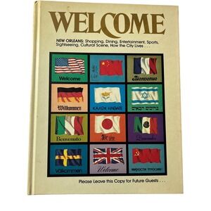 Vintage 1973 1974 Welcome New Orleans Hardcover Guest Guide Book Travel Ephemera
